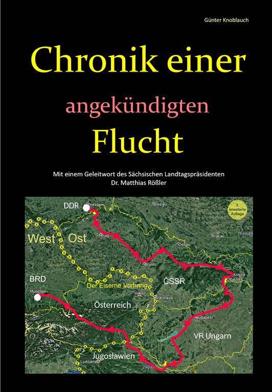 Chronik einer angek�ndigten Flucht - 3. Auflage -W