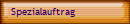Spezialauftrag